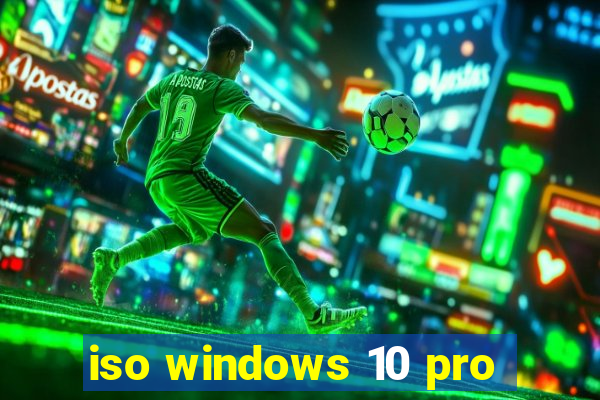 iso windows 10 pro